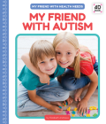 My Friend with Autism By Elizabeth Andrews Cover Image