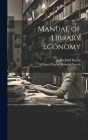 Manual of Library Economy By James Duff Brown, William Charles Berwick Sayers Cover Image