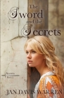 The Sword and the Secret (Secrets #2) Cover Image