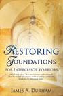 Restoring Foundations By James A. Durham Cover Image