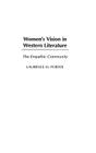 Women's Vision in Western Literature: The Empathic Community (Contributions in Women's Studies #203) Cover Image