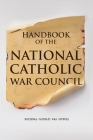 Handbook of the National Catholic War Council By National Catholic War Council Cover Image