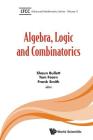 Algebra, Logic and Combinatorics (Ltcc Advanced Mathematics #3) Cover Image