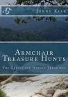 Armchair Treasure Hunts: The Quests for Hidden Treasures By Forrest Fenn (Foreword by), Jenny Kile Cover Image