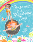 Tomorrow Is a Brand-New Day By Davina Bell, Allison Colpoys (Illustrator) Cover Image