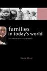 Families in Today's World: A Comparative Approach By David Cheal Cover Image