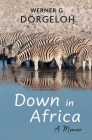 Down in Africa: A Memoir Cover Image