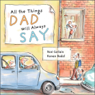 All the Things Dad Will Always Say Cover Image