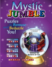 Mystic Jumble®: Puzzles to Bemuse and Bedazzle You! (Jumbles®) By Tribune Content Agency LLC Cover Image