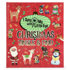 Christmas Jingle & Find (I Spy with My Little Eye) By Cottage Door Press (Editor), Holly Berry-Byrd, Katya Longhi (Illustrator) Cover Image