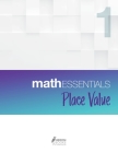Math Essentials 1: Place Value By Heron Books (Created by) Cover Image