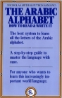 The Arabic Alphabet: How to Read and Write It Cover Image