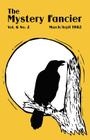 The Mystery Fancier (Vol. 6 No. 2) March/April By Guy M. Townsend Cover Image