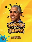 Barack Obama Book for Kids: The biography of the 44th President of the United States of America for Kids. By Verity Books Cover Image
