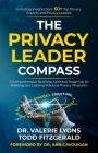 The Privacy Leader Compass: A Comprehensive Business-Oriented Roadmap for Building and Leading Practical Privacy Programs Cover Image