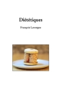 Diététiques By François Lavergne Cover Image