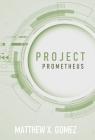 Project Prometheus Cover Image
