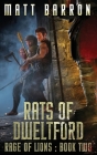 Rats of Dweltford (Rage of Lions #2) By Matt Barron Cover Image
