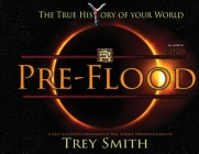 PreFlood: An Easy Journey Into the PreFlood World by Trey Smith (Paperback) Cover Image