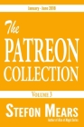 The Patreon Collection: Volume 3 By Stefon Mears Cover Image