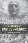 The Poetics of Dante's Paradiso Cover Image