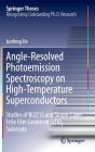Angle-Resolved Photoemission Spectroscopy on High-Temperature Superconductors: Studies of Bi2212 and Single-Layer Fese Film Grown on Srtio3 Substrate (Springer Theses) Cover Image