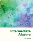 Intermediate Algebra By Lisa Healey Cover Image