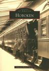 Hoboken (Images of America) By Patricia Florio Colrick Cover Image