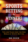 Sports Betting for Winners: Tips and Tales from the New World of Sports Betting Cover Image