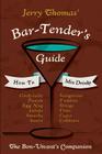 Jerry Thomas' Bartenders Guide: How To Mix Drinks 1862 Reprint: A Bon Vivant's Companion By Jerry Thomas, Ross Brown (Foreword by) Cover Image