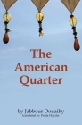 The American Quarter By Jabbour Douaihy, Paula Haydar (Translated by) Cover Image