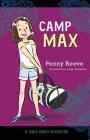 Camp Max By Penny Reeve, Leigh Hedstrom (Illustrator) Cover Image