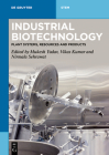 Industrial Biotechnology: Plant Systems, Resources and Products Cover Image