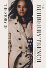 The Story of the Burberry Trench By Caroline Young Cover Image
