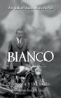 Bianco: Advanced Reader Copy Only Cover Image
