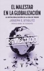 El malestar en la globalización / Globalization and Its Discontents By Joseph Stiglitz Cover Image