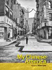 My Chinese-America (SFWP Literary Awards) Cover Image