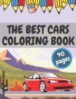 The Best Cars Coloring Book: A Collection of Fast Muscle and Amazing Cars. A colouring adventure for every age By Silver Line Cover Image