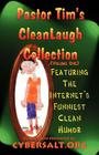 Pastor Tim's Cleanlaugh Collection By Tim Davis Cover Image