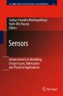 Sensors: Advancements in Modeling, Design Issues, Fabrication and Practical Applications (Lecture Notes in Electrical Engineering #21) By Yueh-Min Ray Huang (Editor) Cover Image