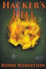Hacker's Hell By Robby Robertson Cover Image