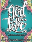 God is Love: A Christian Coloring Book: 30 Bible Verse Coloring Pages for Adults By Shecolors Cover Image