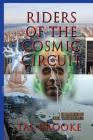 Riders of the Cosmic Circuit: the Dark Side of Superconsciousness Cover Image