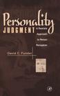 Personality Judgment: A Realistic Approach to Person Perception By David C. Funder (Editor) Cover Image