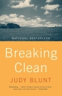 Breaking Clean By Judy Blunt Cover Image