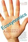 Ecosynomics: The Science of Abundance By James L. Ritchie-Dunham, Bettye Pruitt (Editor) Cover Image
