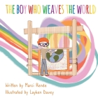 The Boy Who Weaves the World Cover Image