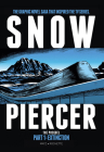 Snowpiercer: Prequel Vol. 1: Extinction (Graphic Novel) By Alex Nolent, Jean-Marc Rochette (Illustrator) Cover Image