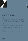 Faux Vagin: Marcel Duchamp's Last Readymade Cover Image