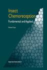 Insect Chemoreception: Fundamental and Applied By M. F. Ryan Cover Image